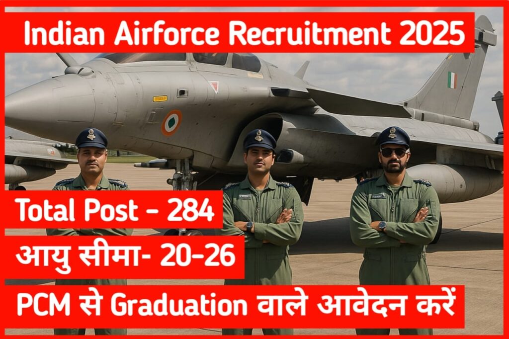 Indian Airforce Recruitment 2025 Indian Airforce Recruitment 2025